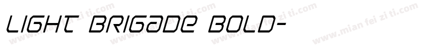 Light Brigade Bold字体转换